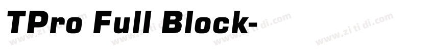 TPro Full Block字体转换 TPro Full Block字体转换